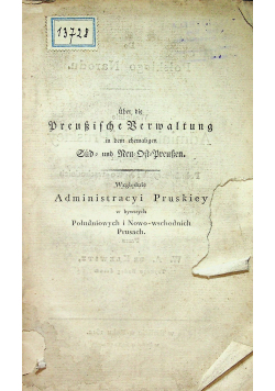 Względnie Administracyi Pruskiey w bywszych Poludniowych i Nowo - wschodnich Prusach 1812 r.