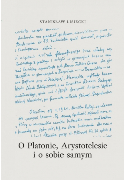 O Platonie, Arystotyelesie i o sobie samym