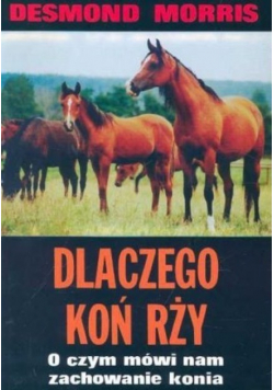 Dlaczego koń rży
