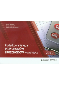 Podatkowa księga przychodów i rozchodów w praktyce 2013