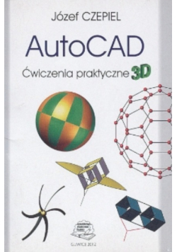 AutoCAD ćwiczenia praktyczne 3D