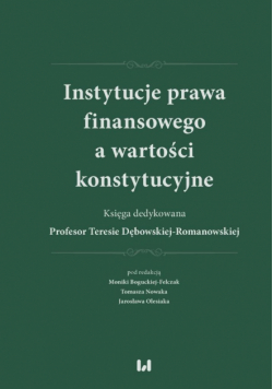 Instytucje prawa finansowego a wartości konstyt.