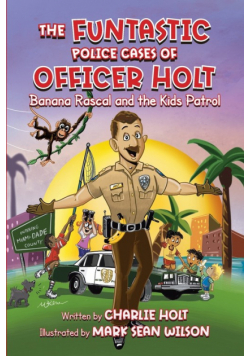The Funtastic Police Cases of Officer Holt