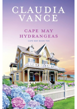 Cape May Hydrangeas (Cape May Book 10)