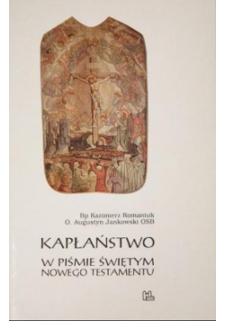 Kapłaństwo w Piśmie Świętym Nowego Testamentu