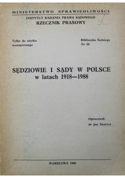 Sędziowie i sądy w Polsce w latach 1918 1988