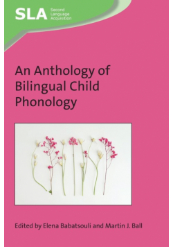 An Anthology of Bilingual Child Phonology