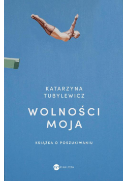 Wolności moja