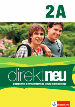 Ćwikowska Beata - Direkt Neu 2A Podręcznik i ćwiczenia + CD