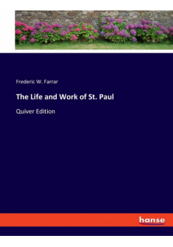 The Life and Work of St. Paul