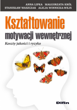 Kształtowanie motywacji wewnętrznej