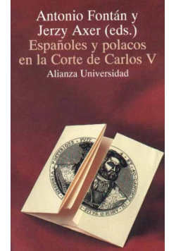 Espanoles y polacos en la Corte de Carlos V