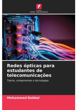 Redes ópticas para estudantes de telecomunicações