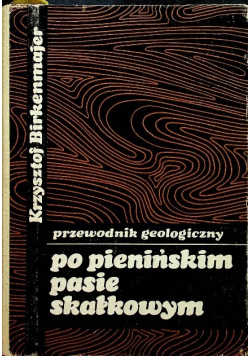 Przewodnik geologiczny po pienińskim pasie skałkowym
