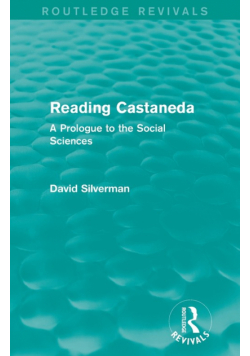 Reading Castaneda (Routledge Revivals)