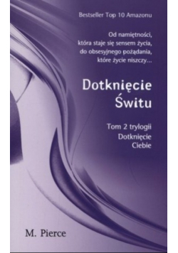 Dotknięcie Ciebie Tom 2 Dotknięcie świtu