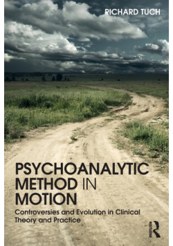 Psychoanalytic Method in Motion