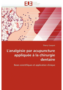 L'analgésie par acupuncture appliquée à la chirurgie dentaire