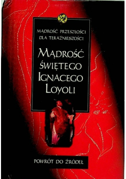 Mądrość Świętego Ignacego Loyoli