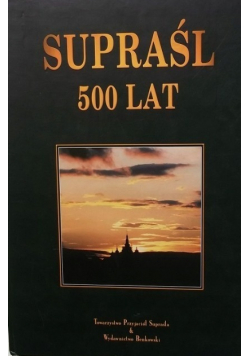 Supraśl 500 lat