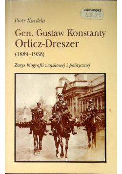 Gen Gustaw Konstanty Orlicz Dreszer