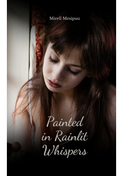 Painted in Rainlit Whispers