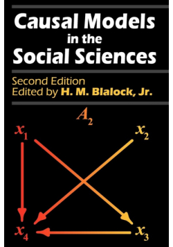 Causal Models in the Social Sciences