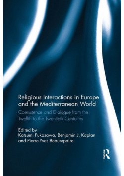Religious Interactions in Europe and the Mediterranean World