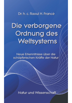 Die verborgene Ordnung des Weltsystems