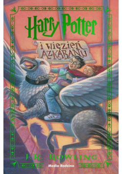 Harry Potter i więzień Azkabanu. Harry Potter