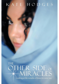The Other Side of Miracles