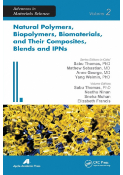 Natural Polymers, Biopolymers, Biomaterials, and Their Composites, Blends, and IPNs