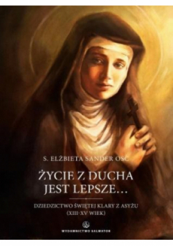Życie z Ducha jest lepsze..