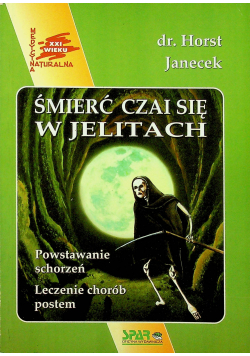 Śmierć czai się w jelitach wyd I