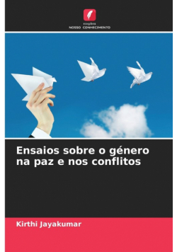 Ensaios sobre o género na paz e nos conflitos
