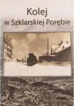 Kolej w Szklarskiej Porębie