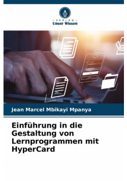 Einführung in die Gestaltung von Lernprogrammen mit HyperCard