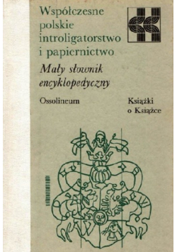 Współczesne polskie introligatorstwo i papiernictwo