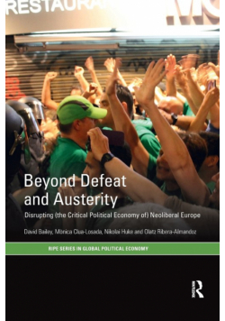 Beyond Defeat and Austerity