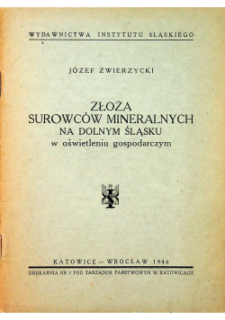 Złoża surowców mineralnych na Dolnym Śląsku 1946 r