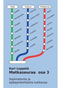 Matkaseuraa osa 3