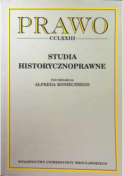 Prawo CCLXXIII Studia Historycznoprawne