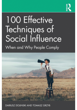 100 Effective Techniques of Social Influence