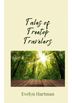Tales of Treetop Travelers