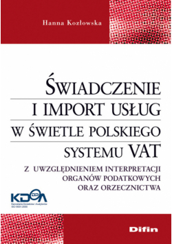 Świadczenie i import usług w świetle polskiego systemu VAT