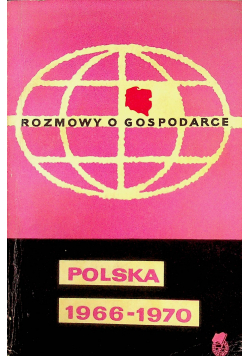 Rozmowy o gospodarce Polska 1966 - 1970