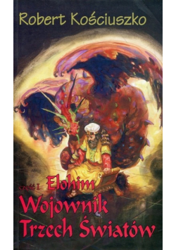Wojownik Trzech Światów Tom 1