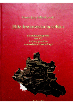 Elita krakowska poselska tom VII