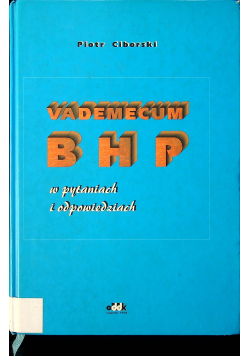 Vademecum BHP w pytaniach i odpowiedziach