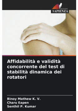 Affidabilità e validità concorrente del test di stabilità dinamica dei rotatori